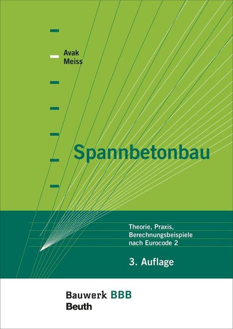 Ralf Avak: Spannbetonbau, Buch