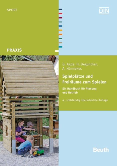 Georg Agde: Spielplätze und Freiräume zum Spielen, Buch