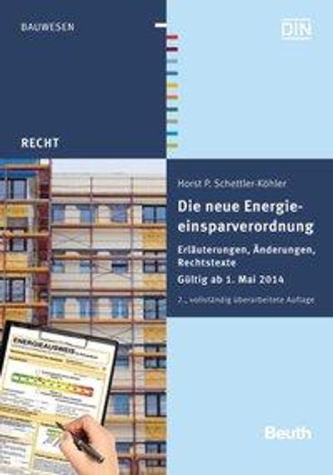 Horst-Peter Schettler-Köhler: Schettler-Köhler, H: Neue Energieeinsparverordnung, Buch
