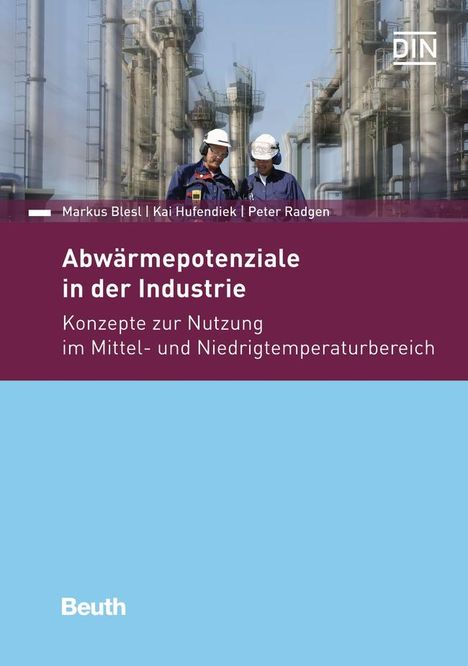 Markus Blesl: Abwärmepotentiale in der Industrie, Buch