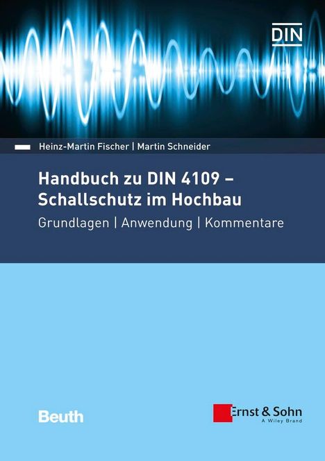 Heinz-Martin Fischer: Handbuch zu DIN 4109 - Schallschutz im Hochbau, Buch