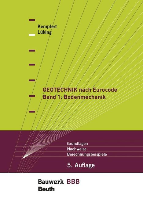 Hans-Georg Kempfert: Geotechnik nach Eurocode Band 1: Bodenmechanik, Buch