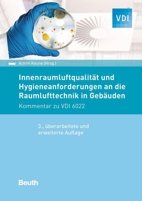 Achim Keune: Innenraumluftqualität und Hygieneanforderungen an die Raumlufttechnik in Gebäuden, Buch