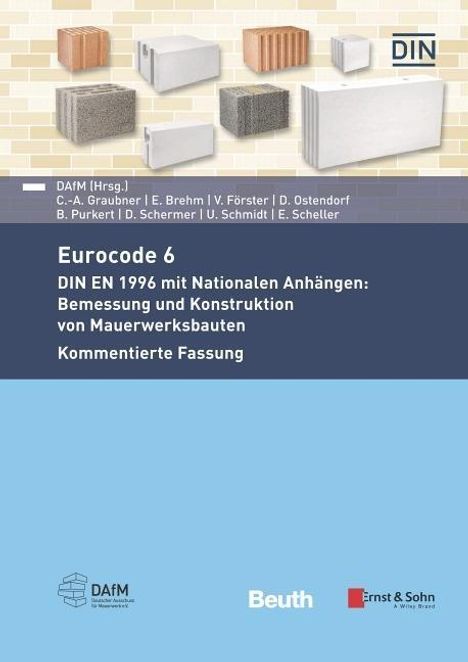 Eric Brehm: Eurocode 6 - DIN EN 1996 mit Nationalen Anhängen: Bemessung und Konstruktion von Mauerwerksbauten. Kommentierte Fassung, Buch
