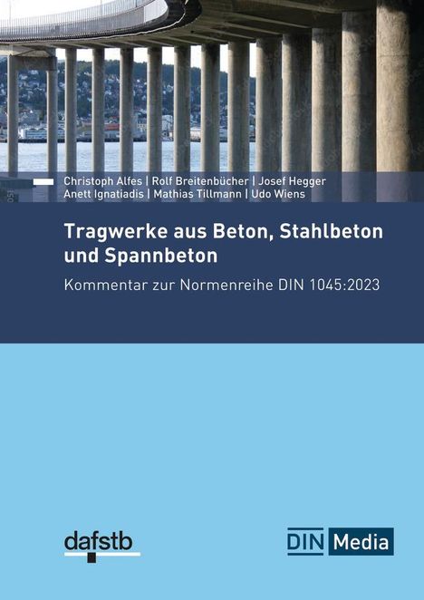 Christoph Alfes: Tragwerke aus Beton, Stahlbeton und Spannbeton, Buch