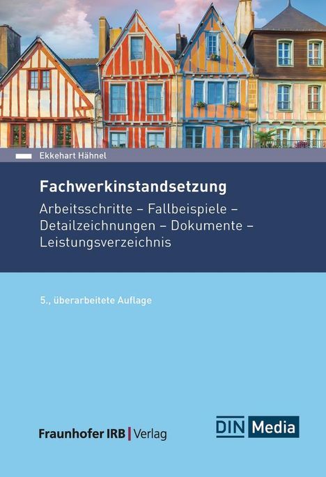 Ekkehart Hähnel: Fachwerkinstandsetzung, Buch