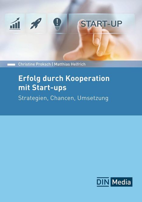 Matthias Helfrich: Erfolg durch Kooperation mit Start-ups, Buch