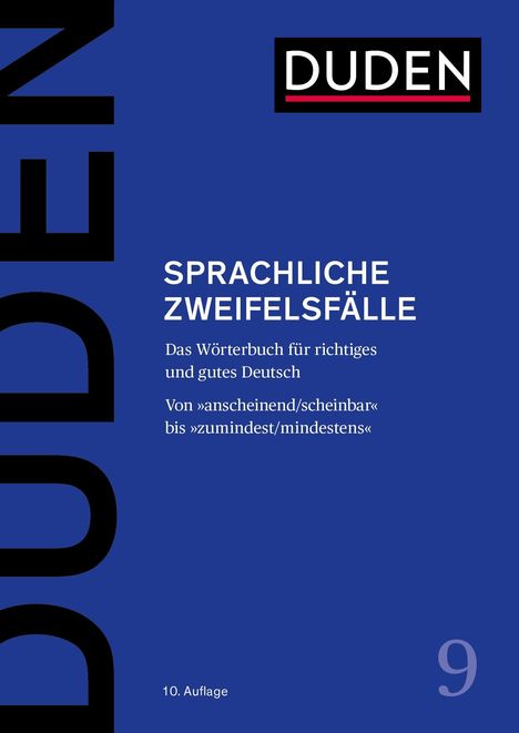 Logo: DUDEN. Text: Sprachliche Zweifelsfälle. Wörterbuch für gutes Deutsch. 10. Auflage. Zahl "9" unten rechts.