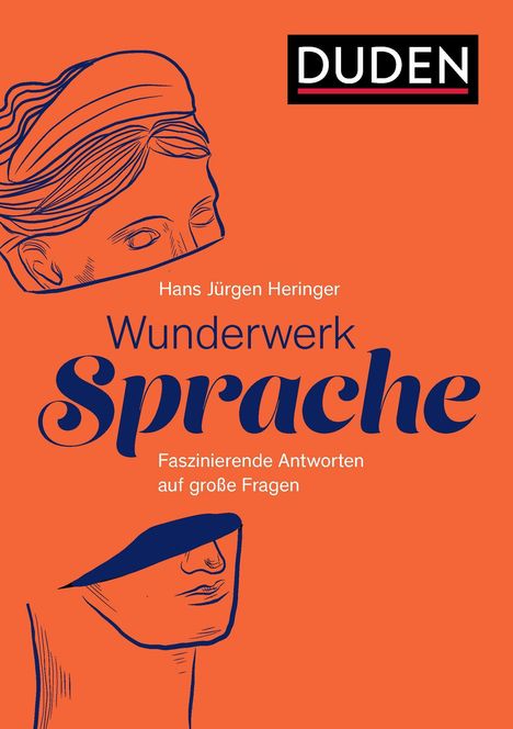 Hans Jürgen Heringer: Wunderwerk Sprache, Buch