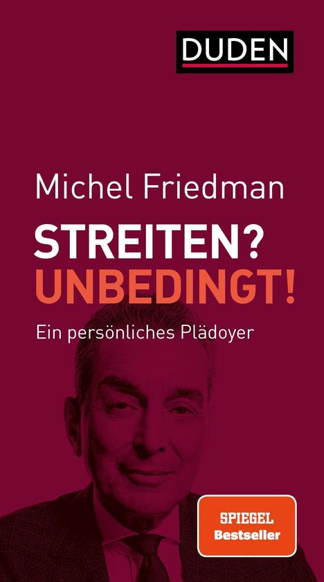 Michel Friedman: Streiten? Unbedingt!, Buch