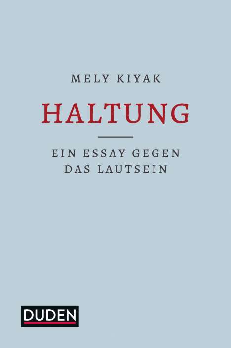 Mely Kiyak: Haltung, Buch