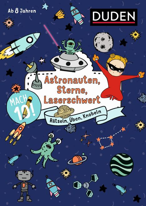 Janine Eck: Mach 10! Astronauten, Sterne, Laserschwert - Ab 8 Jahren, Buch