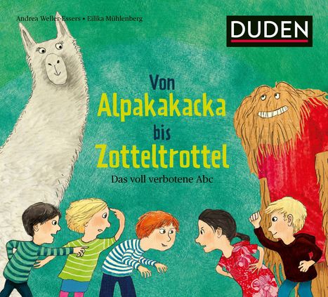Andrea Weller-Essers: Von Alpakakacka bis Zotteltrottel - Das voll verbotene Abc, Buch