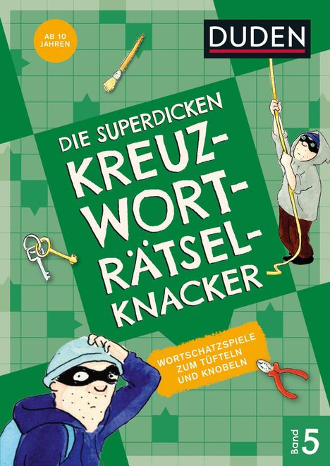 Die superdicken Kreuzworträtselknacker - ab 10 Jahren (Band 5), Buch