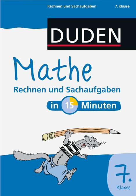 Duden - Mathe in 15 Minuten - Rechnen/Sachaufgaben 7. Kl., Buch