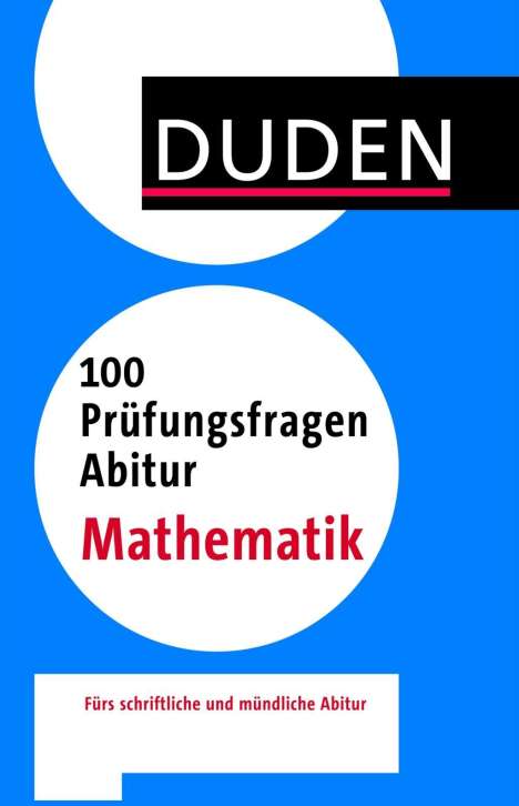 Duden - 100 Prüfungsfragen Abitur Mathematik, Buch