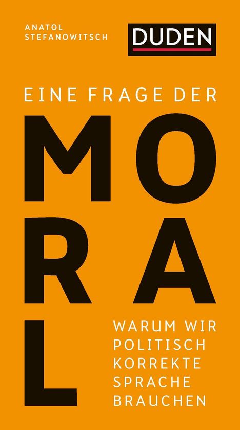 Anatol Stefanowitsch: Eine Frage der Moral, Buch