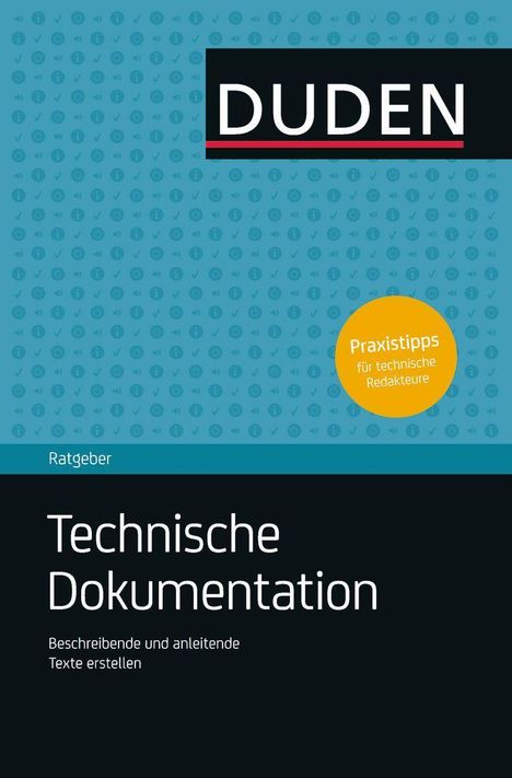 Andreas Schlenkhoff: Duden Ratgeber - Technische Dokumentation, Buch