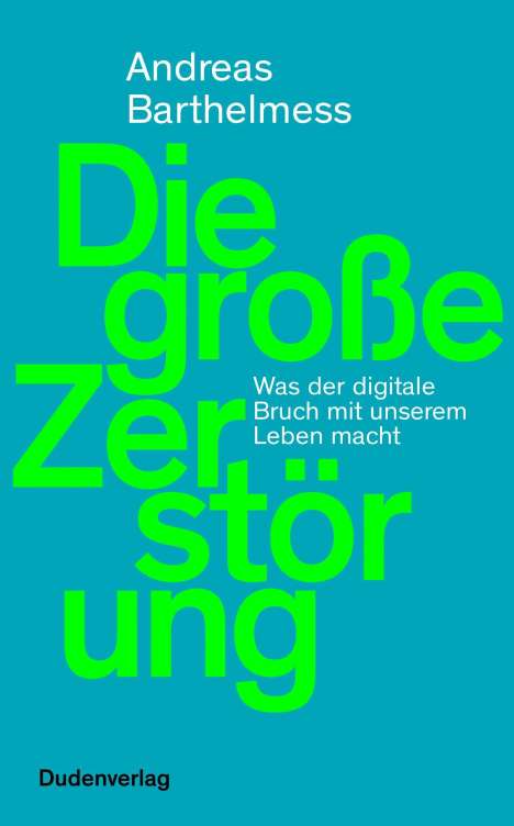 Andreas Barthelmess: Die große Zerstörung, Buch