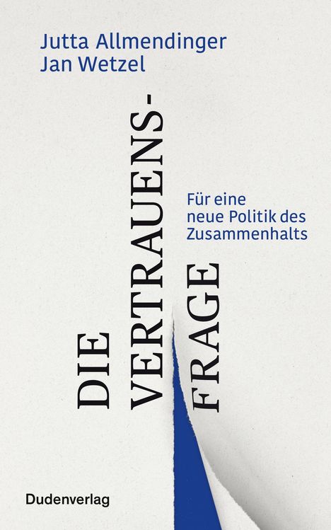 Jutta Allmendinger: Die Vertrauensfrage, Buch