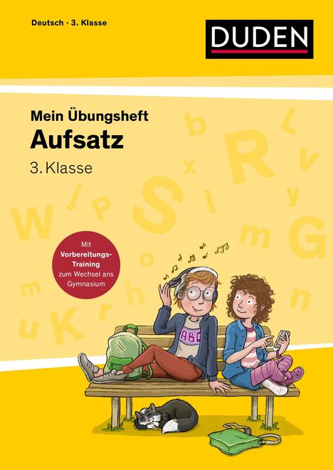 "Mein Übungsheft Aufsatz 3. Klasse. Illustration: Zwei Kinder sitzen auf einer Bank mit Katze, Buchstaben im Hintergrund."