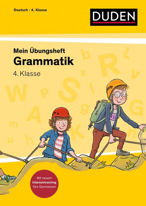 "Deutsch 4. Klasse", "DUDEN", "Mein Übungsheft Grammatik", "4. Klasse", "Mit neuem Intensivtraining fürs Gymnasium". Illustrationen von Kindern beim Klettern.