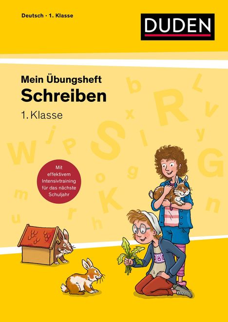 "Mein Übungsheft Schreiben 1. Klasse" Text oben, Illustration: Kind hält Hase, anderes kniet, füttert Hasen, gelber Hintergrund.