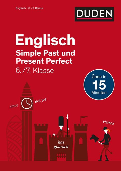 Katrin Gütermann: Englisch in 15 Minuten - Simple Past und Present Perfect 6./7. Klasse, Buch