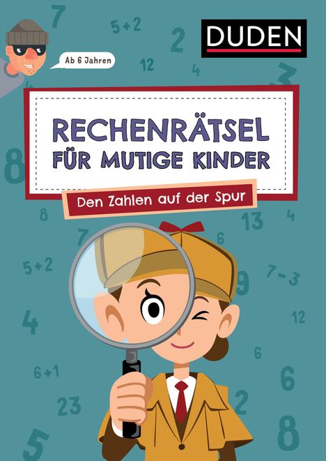 Janine Eck: Rechenrätsel für mutige Kinder - Den Zahlen auf der Spur - ab 6 Jahren, Buch