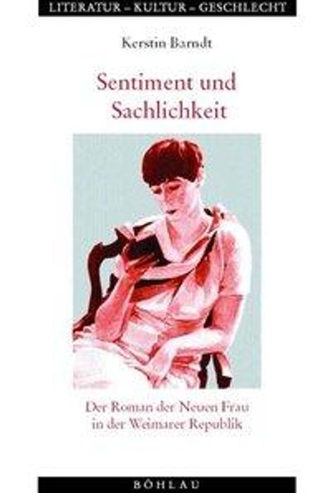 Kerstin Barndt: Barndt: Sentiment/Sachlichkeit., Buch