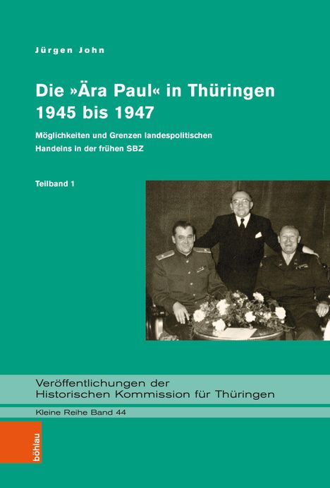 Jürgen John: Die Ära Paul in Thüringen (1945-1947), 2 Bücher