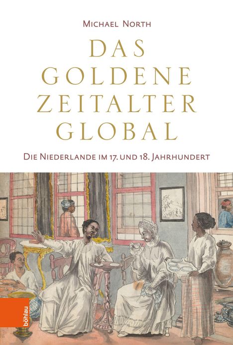 Michael North: Das Goldene Zeitalter global, Buch