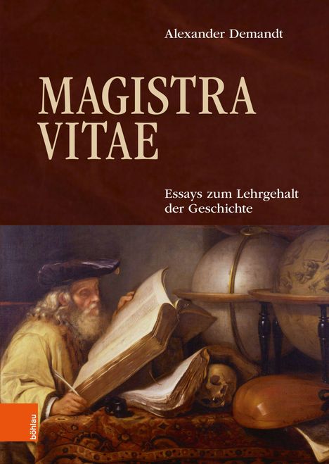 Alexander Demandt: Demandt, A: Magistra Vitae, Buch