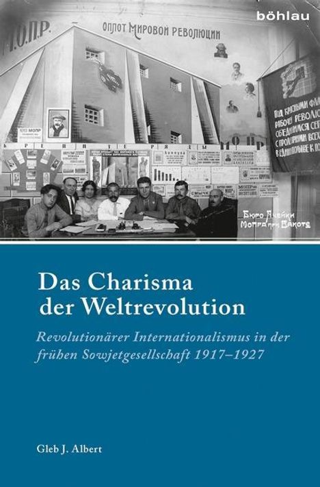 Gleb J. Albert: Albert, G: Charisma der Weltrevolution, Buch