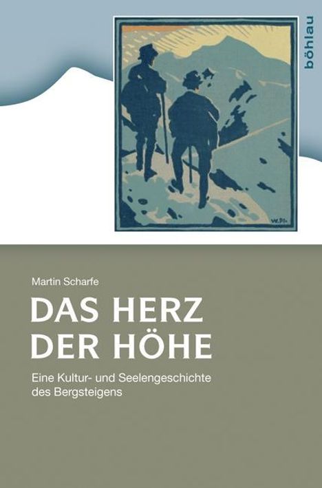 Martin Scharfe: Das Herz der Höhe, Buch