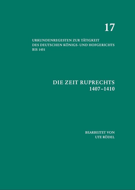 Ute Rödel: Rödel, U: Zeit Ruprechts (1407-1410), Buch