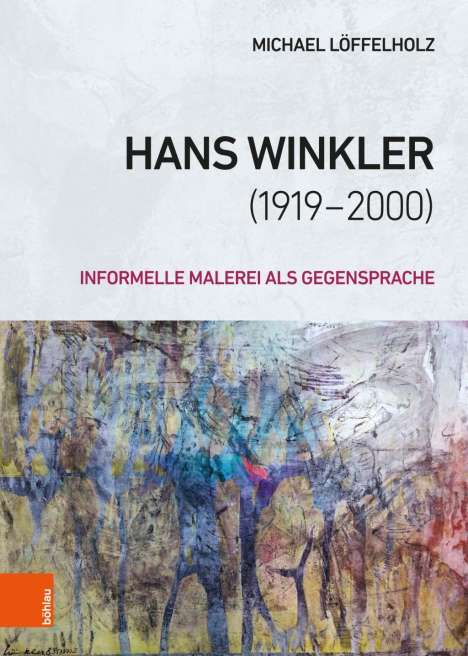 Michael Löffelholz: Hans Winkler (1919-2000), Buch