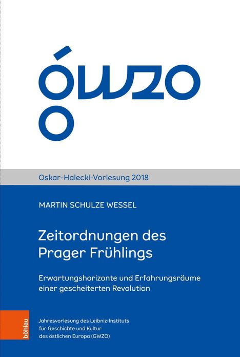 Martin Schulze Wessel: Zeitordnungen des Prager Frühlings, Buch