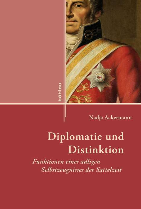 Nadja Ackermann: Ackermann, N: Diplomatie und Distinktion, Buch