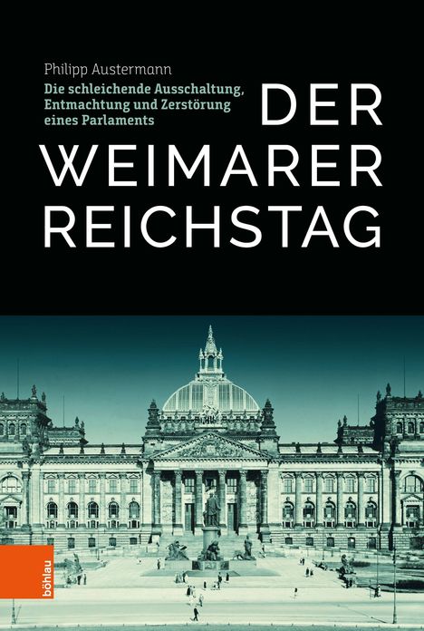 Philipp Austermann: Austermann, P: Weimarer Reichstag, Buch