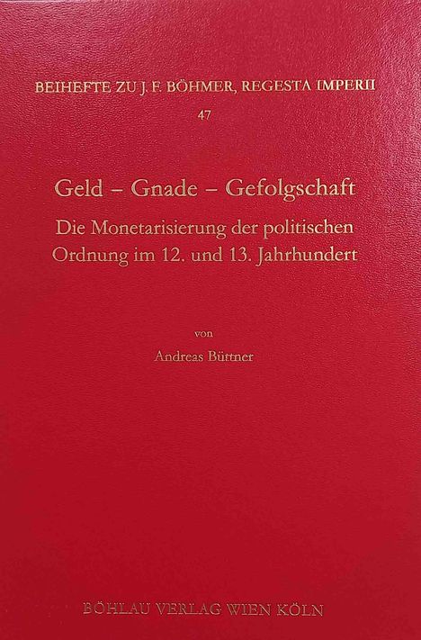 Andreas Büttner: Büttner, A: Geld - Gnade - Gefolgschaft, Buch
