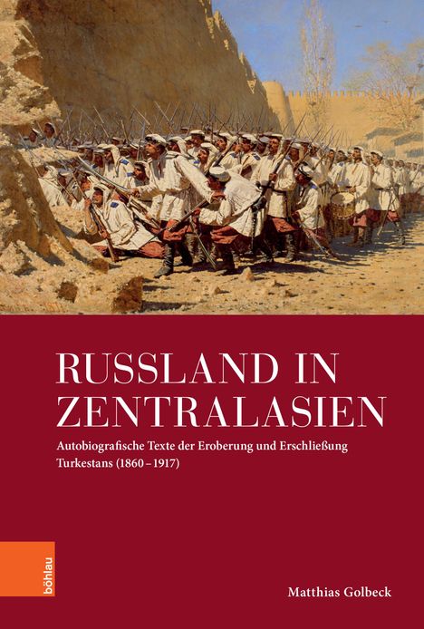 Matthias Golbeck: Golbeck, M: Russland in Zentralasien, Buch