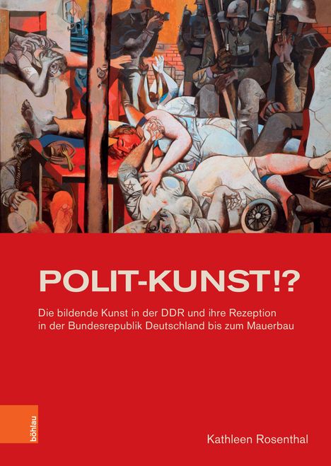 Kathleen Rosenthal: Polit-Kunst !?, Buch