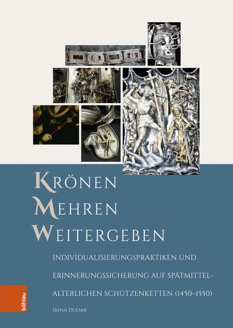 Irina Dudar: Krönen - Mehren - Weitergeben, Buch