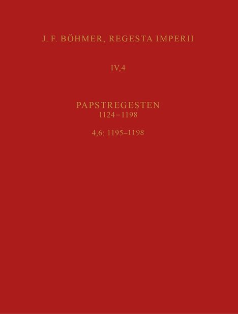 Regesta Imperii IV, 4, Lfg. 6: 1195-1198. Cölestin III., Buch