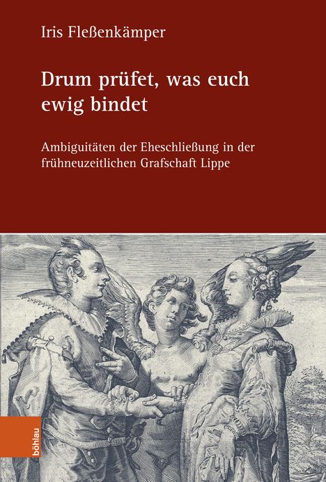 Iris Fleßenkämper: Drum prüfet, was euch ewig bindet, Buch