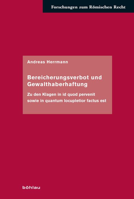 Andreas Herrmann: Bereicherungsverbot und Gewalthaberhaftung, Buch