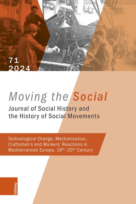 Technological Change, Mechanisation, Craftsmen's and Workers' Reactions in Mediterranean Europe, 19th-20th Century, Buch