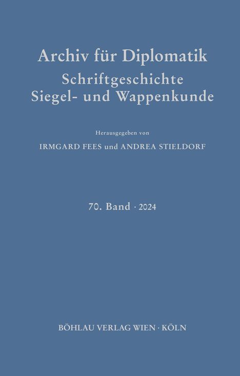 Archiv für Diplomatik, Schriftgeschichte, Siegel- und Wappenkunde, Buch