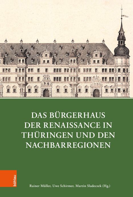 Das Bürgerhaus der Renaissance in Thüringen und den Nachbarregionen, Buch